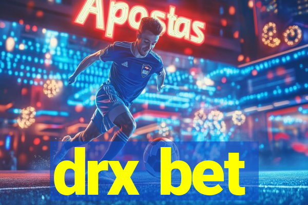 drx bet